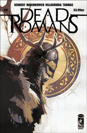 Dead Romans issue 6-B Nick Marinkovich Cover B
