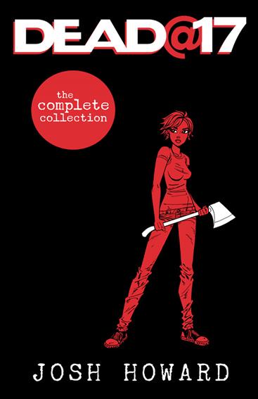 Dead@17: The Complete Collection issue nn