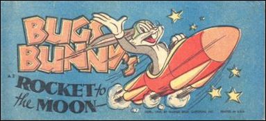 Bugs Bunny (1949) issue 3 A3 - Rocket to the Moon