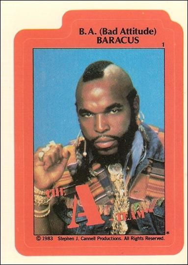A-Team (Sticker Subset) card 1 B.A. (Bad Attitude) Baracus