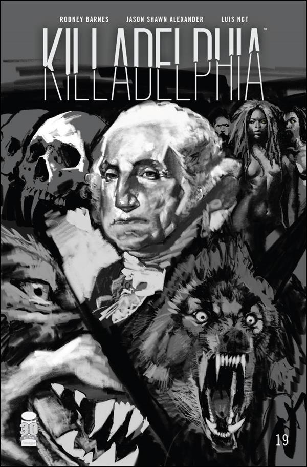 Killadelphia issue 19-F Jason Shawn Alexander 1:25 Black & White Cover
