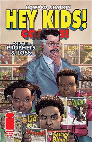Hey Kids! Comics! Volume 2: Prophets & Loss issue 5