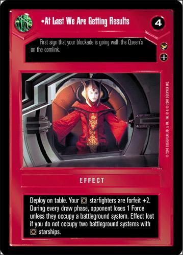 Star Wars: Theed Palace Limited (Base Set) card 28 At Last We Are Getting Results
