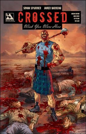 Crossed: Wish You Were Here issue Ashcan-E Gore Cover 1/850