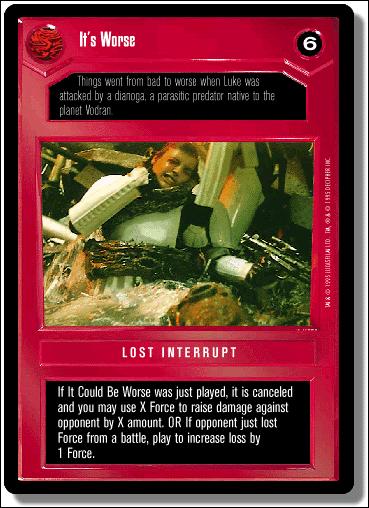 Star Wars: Premiere Limited (Base Set) card 82 It's Worse