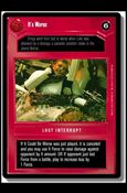 Star Wars: Premiere Limited (Base Set) card 82 It's Worse