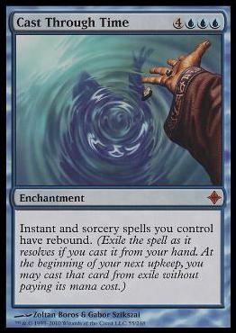 Magic the Gathering: Rise of the Eldrazi (Base Set) card 55 Cast Through Time