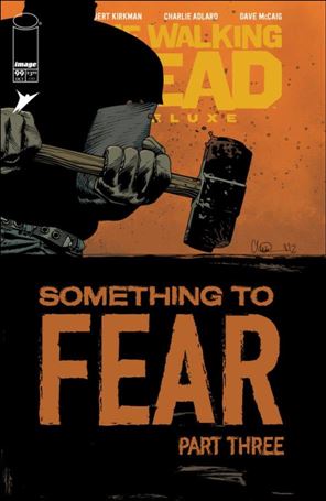 Walking Dead Deluxe issue 99-B Charlie Adlard Cardstock Cover