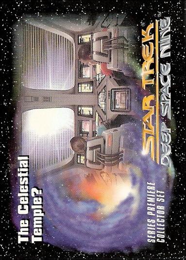 Star Trek: Deep Space Nine Series Premiere (Base Set) card 20 The Celestial Temple? 