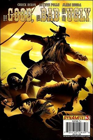 Good, the Bad and the Ugly issue 3 Dennis Calero Cover