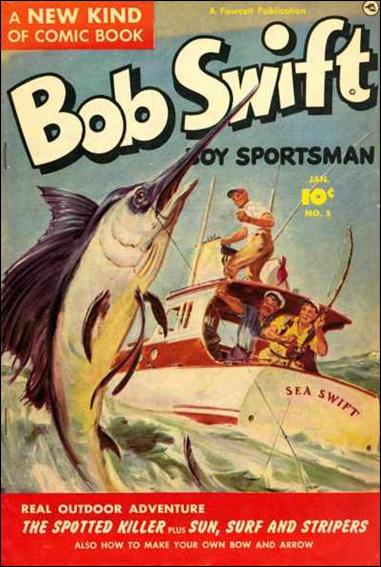 Bob Swift, Boy Sportsman issue 5