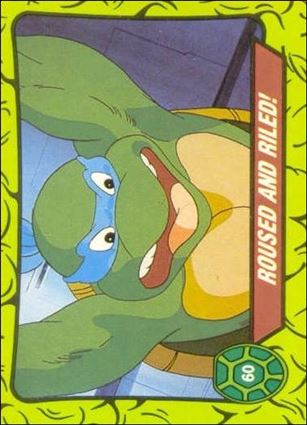 Teenage Mutant Hero Turtles (Ireland) (Base Set) card 60 Roused And Riled!