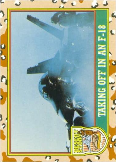 Desert Storm: Series 1 (Base Set) card 28 Taking Off in an F-18