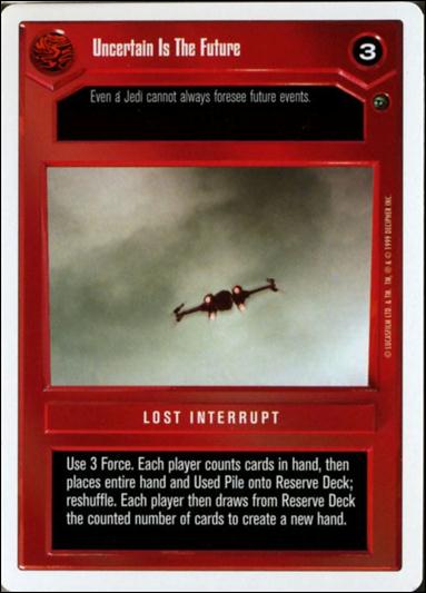 Star Wars: Dagobah Revised (Base Set) card 52 Uncertain Is The Future
