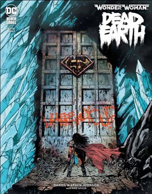 Wonder Woman: Dead Earth issue 3 Fortress of Solitude Cover