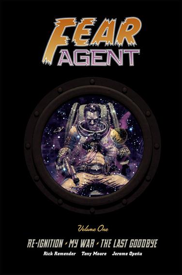 Fear Agent Library issue 1 Re-Ignition - My War - The Last Goodbye