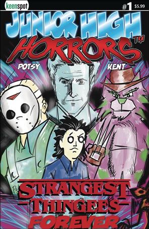 Junior High Horrors: Strangest Thingees Forever issue 1-D Rob Potchak Cover