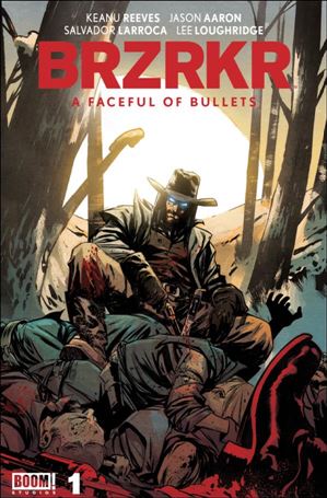BRZRKR: A Faceful of Bullets Cover Image 1