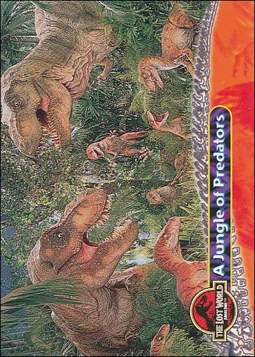 Lost World: Jurassic Park (Base Set) card 39 A Jungle of Predators