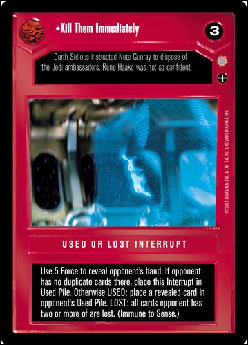 Star Wars: Coruscant Limited (Base Set) card 64 Kill Them Immediately
