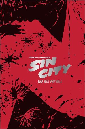 Frank Miller's Sin City: Deluxe Edition issue 3 The Big Fat Kill (Fourth Edition)