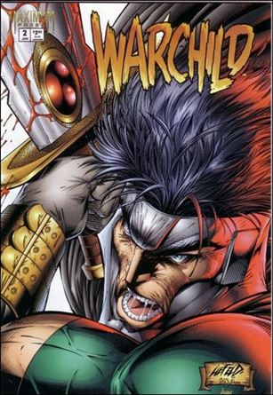 Warchild issue 2-B Rob Liefeld Cover