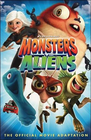 Monsters vs Aliens: The Official Movie Adaptation Cover Image 1