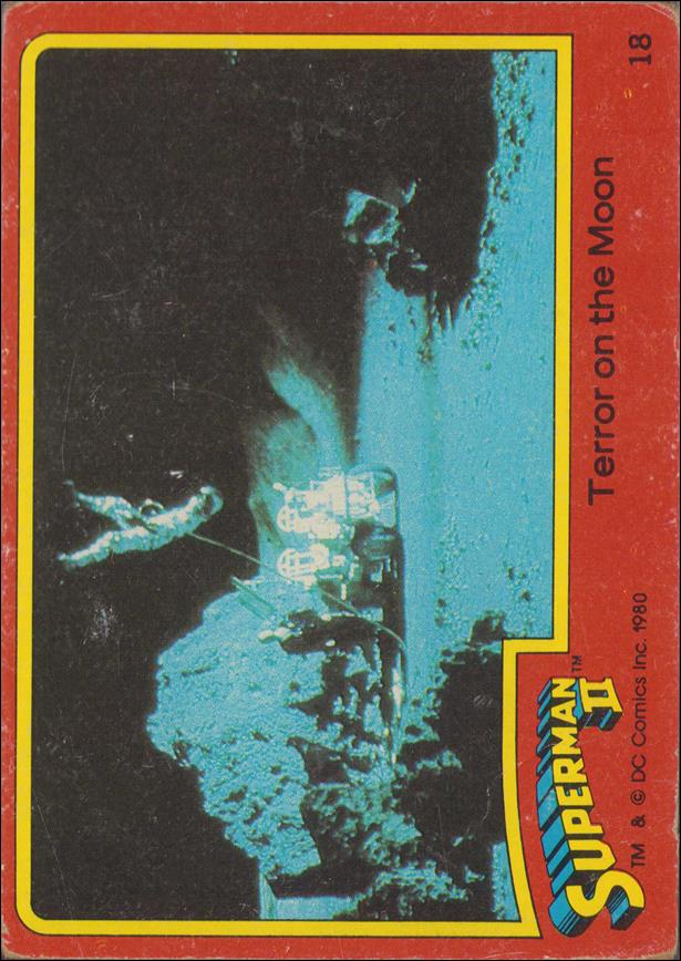 Superman II (Movie) (Base Set) card 18 Terror on the Moon