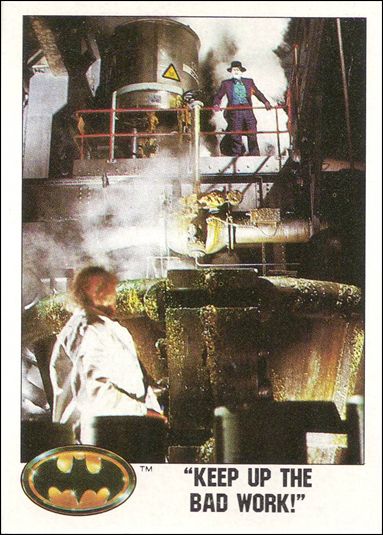 Batman: Series 1 (Base Set) card 62 "Keep up the bad work!"