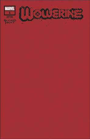 Wolverine: Blood Hunt issue 1-E Blood Red Blank Cover