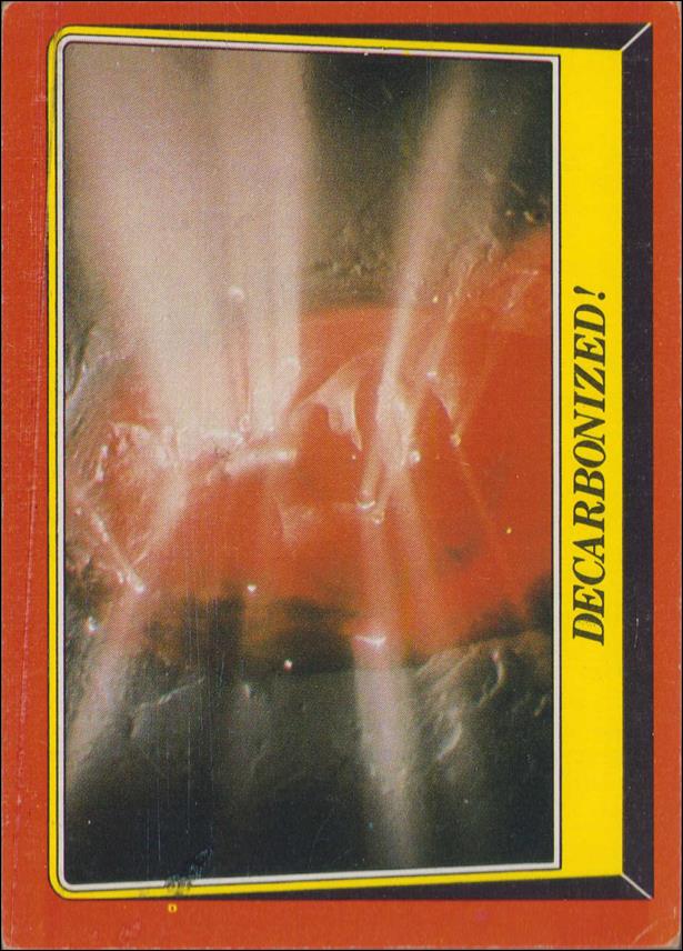 Star Wars: Return of the Jedi: Series 1 (Base Set) card 29 Decarbonized!