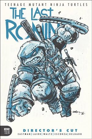 Teenage Mutant Ninja Turtles: The Last Ronin issue 1-F Kevin Eastman Director's Cut Edition