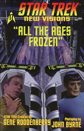 Star Trek: New Visions issue 17 All the Ages Frozen