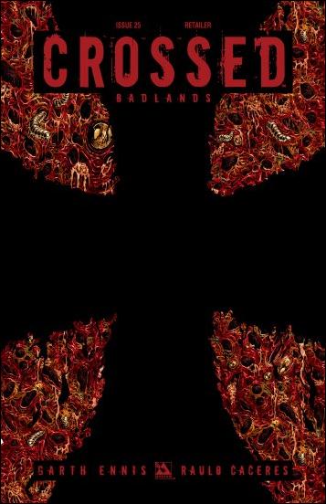 Crossed: Badlands issue 25-K Retailer Cover 1:15