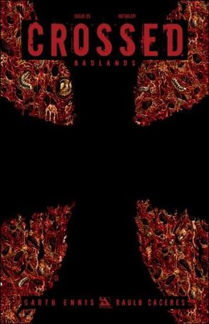 Crossed: Badlands issue 25-K Retailer Cover 1:15
