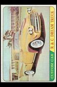 Hot Rods (Base Set) card 19-B R & C Dream Truck  (Yellow Back)