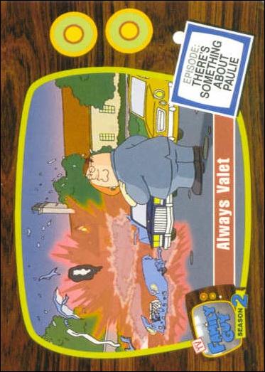 Family Guy Season Two (Base Set) card 50 Always Valet