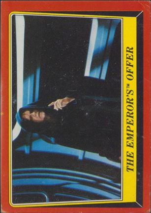 Star Wars: Return of the Jedi: Series 1 (Base Set) card 118 The Emperor's Offer