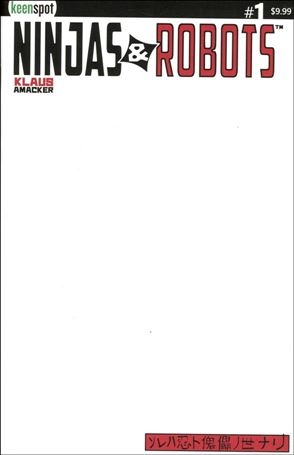 Ninjas and Robots issue 1-D Blank/Sketch Cover