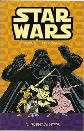 Star Wars: A Long Time Ago... issue 2 Dark Encounters
