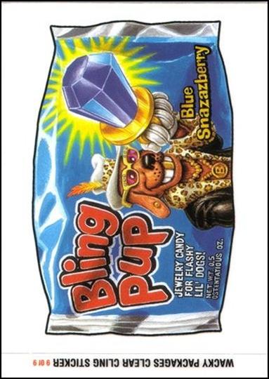 Wacky Packages All-New: Series 1 (Cling Subset) card 9 Bling Pup