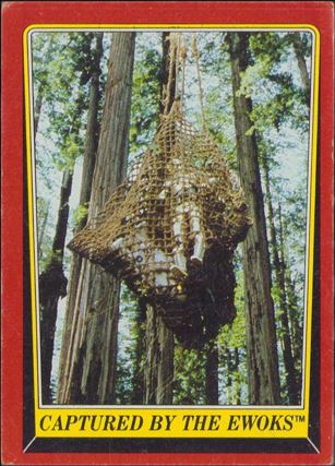 Star Wars: Return of the Jedi: Series 1 (Base Set) card 78 Captured by the Ewoks