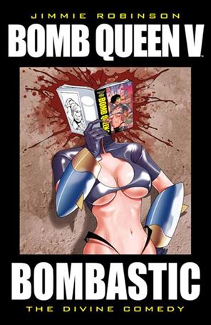 Bomb Queen, Vol. V: Bombastic Cover Image 1