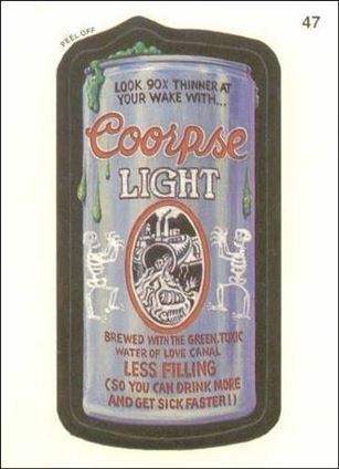 Wacky Packages (Base Set) card 47 Coorpse Light