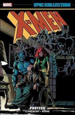 X-Men: Epic Collection issue 6 Proteus