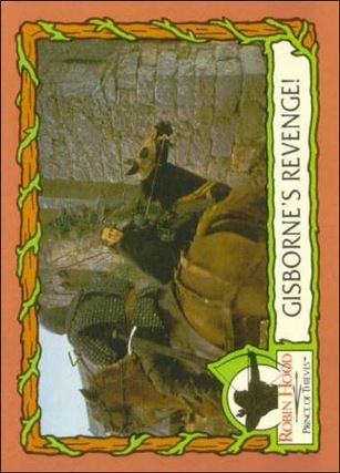 Robin Hood, Prince of Thieves (Base Set) card 54 Gisborne's Revenge!