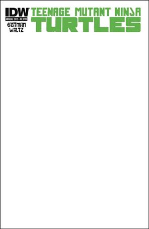 Teenage Mutant Ninja Turtles Annual issue 2012-E Jetpack Comics Blank Cover