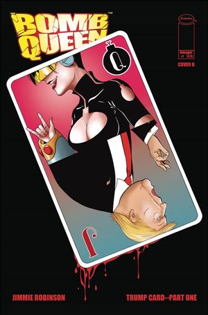 Bomb Queen: Trump Card issue 1-B Playing Card Cover