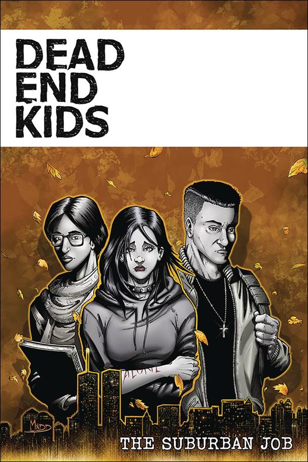 Dead End Kids: The Suburban Job issue nn