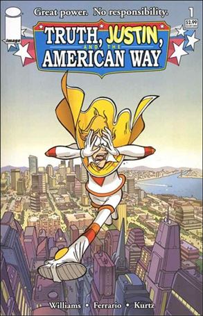 Truth, Justin and the American Way Cover Image 1